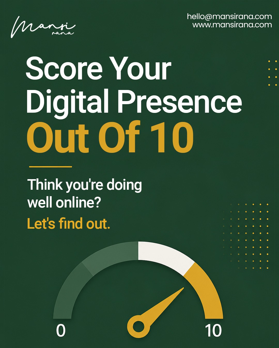 Mansi Rana Facebook ad: Most businesses think they're doing well online.