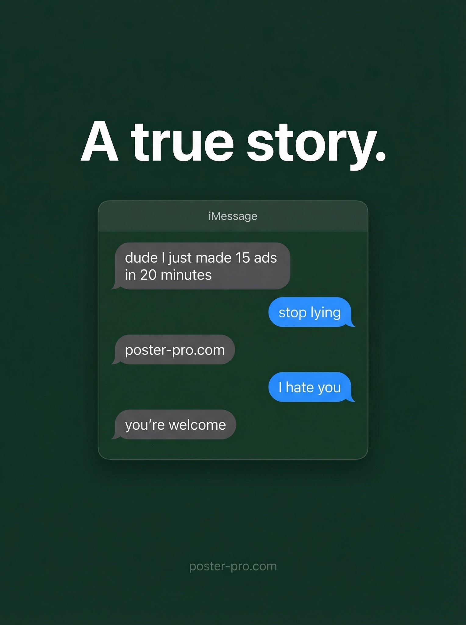 Posterpro Facebook ad: 15 ads in 20 minutes. True story.