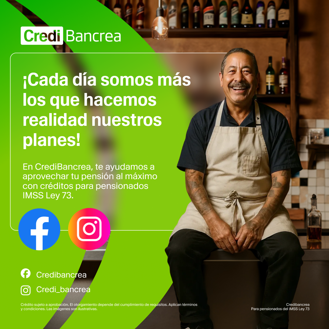 Credibancrea Facebook ad: ¿Eres pensionado del IMSS bajo la Ley 73…