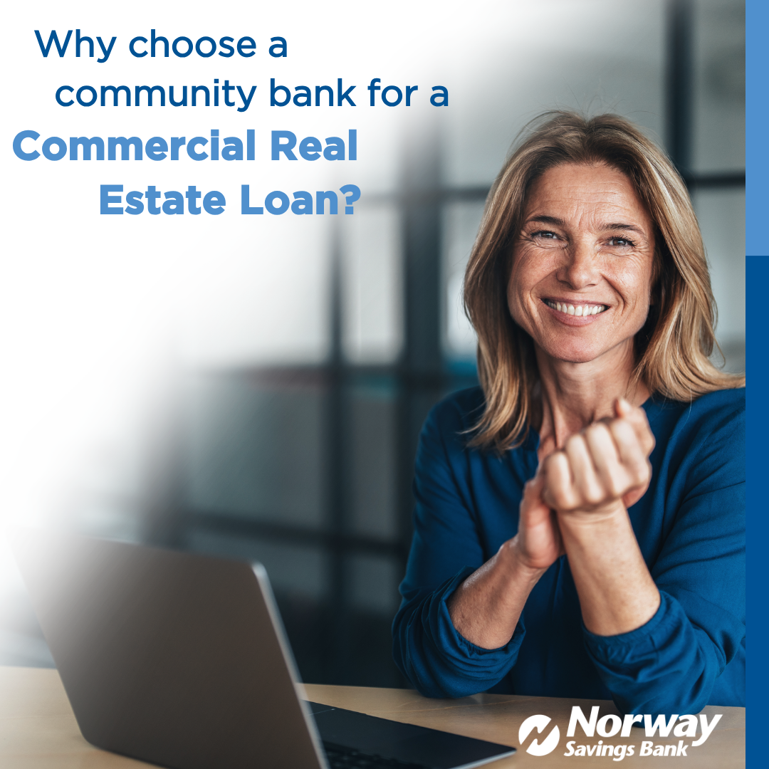 Norway Savings Bank Facebook ad: Why choose a community bank for a Commercial Real Estate…
