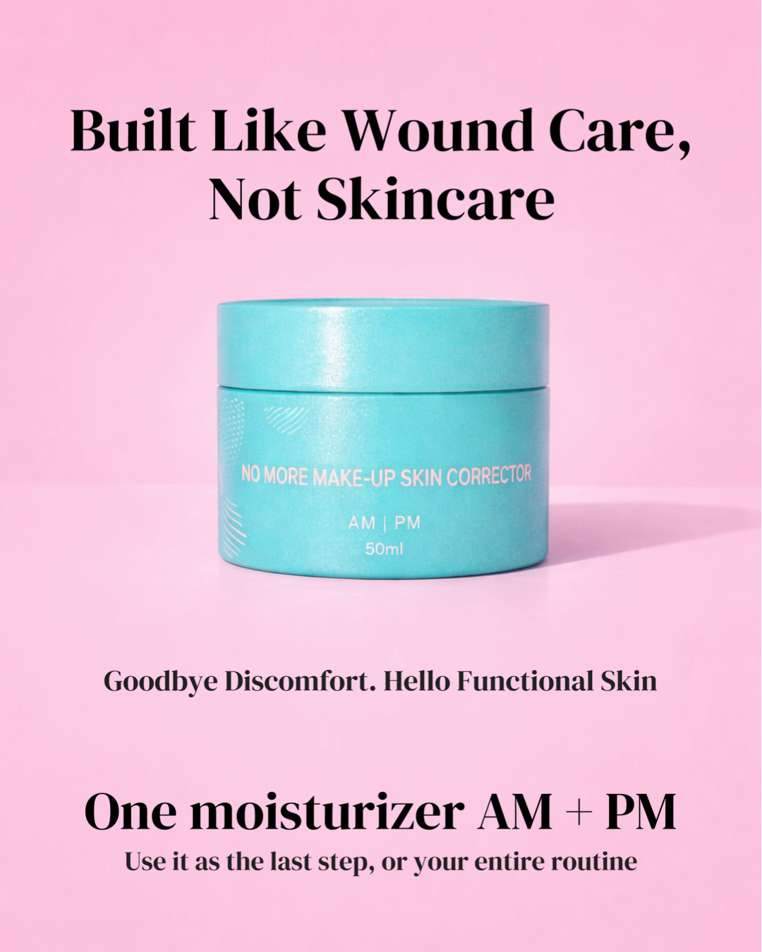 No More Make-Up Skin Corrector Facebook ad: Built on Wound-Care Principles & Made With Medical-Grade…