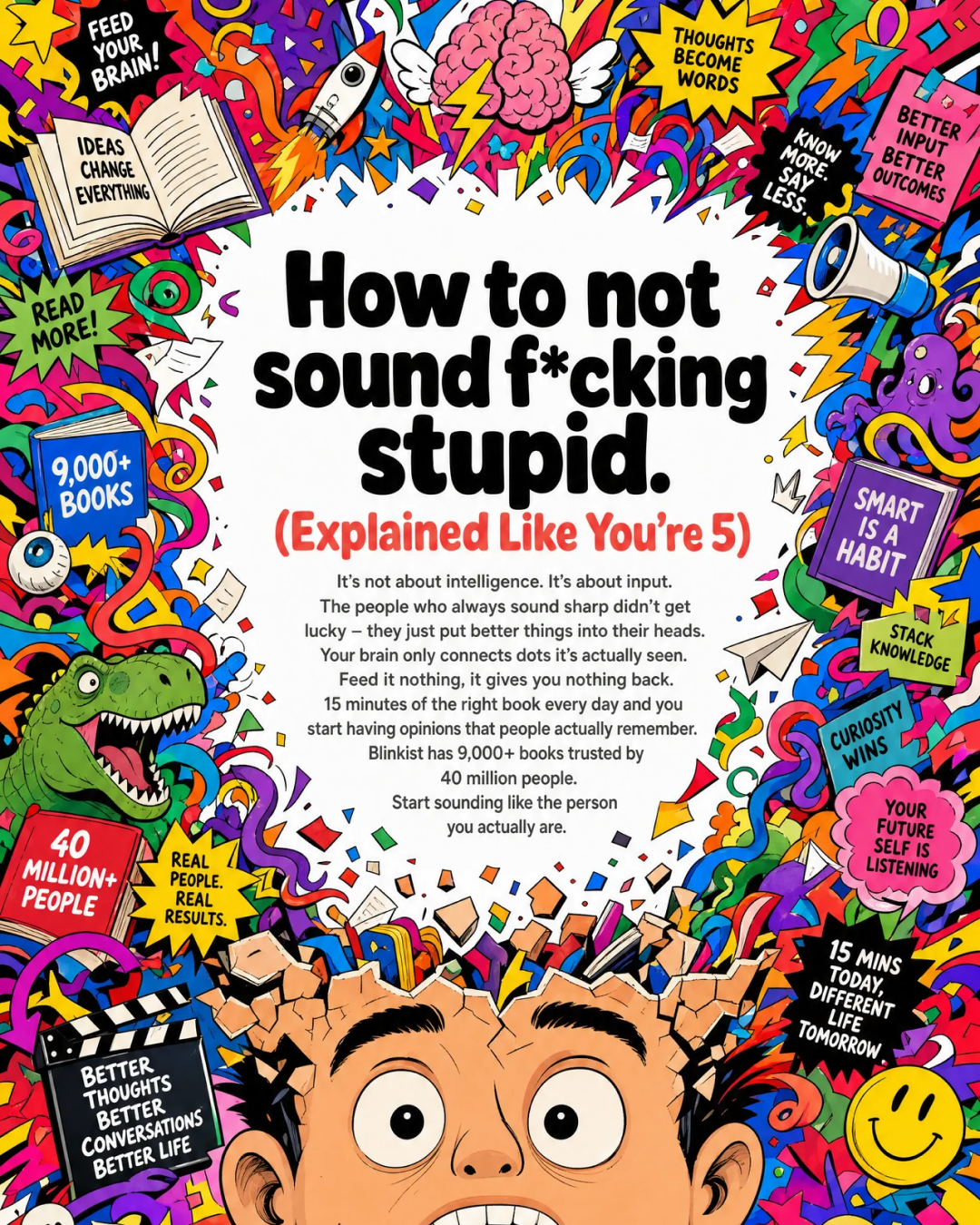 Blinkist Facebook ad: Why Some People Always Have Something to Say, And How You…
