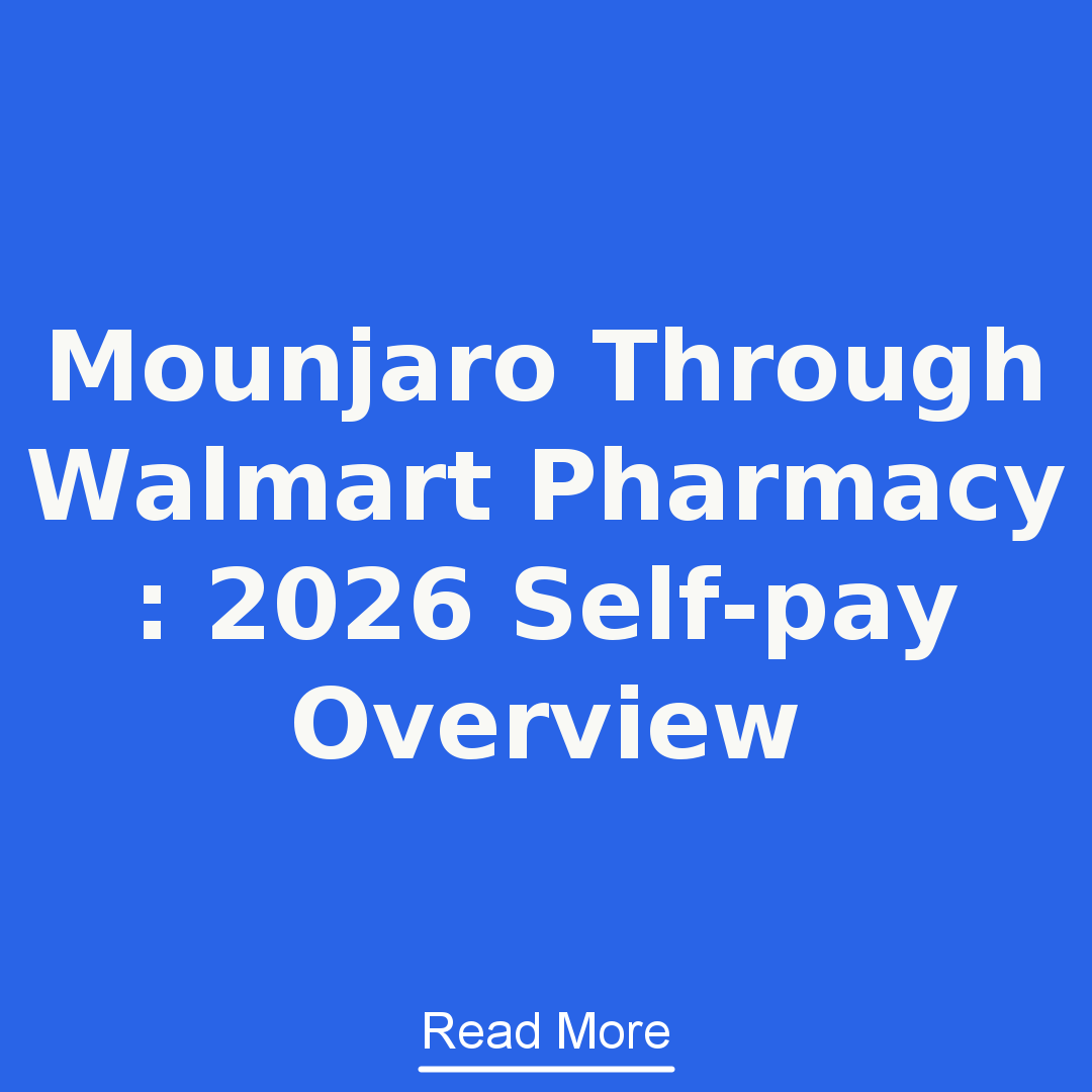 Wellness Path Facebook ad: Mounjaro Through Walmart Pharmacy: 2026 Self-pay Overview…