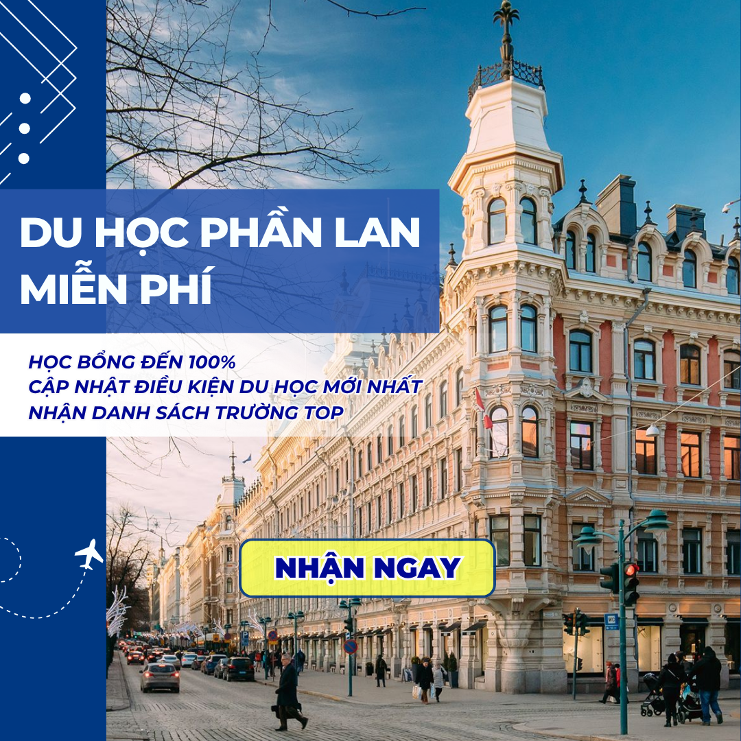 Học Bổng Du Học Phần Lan Facebook ad: Nhận ngay danh sách học bổng