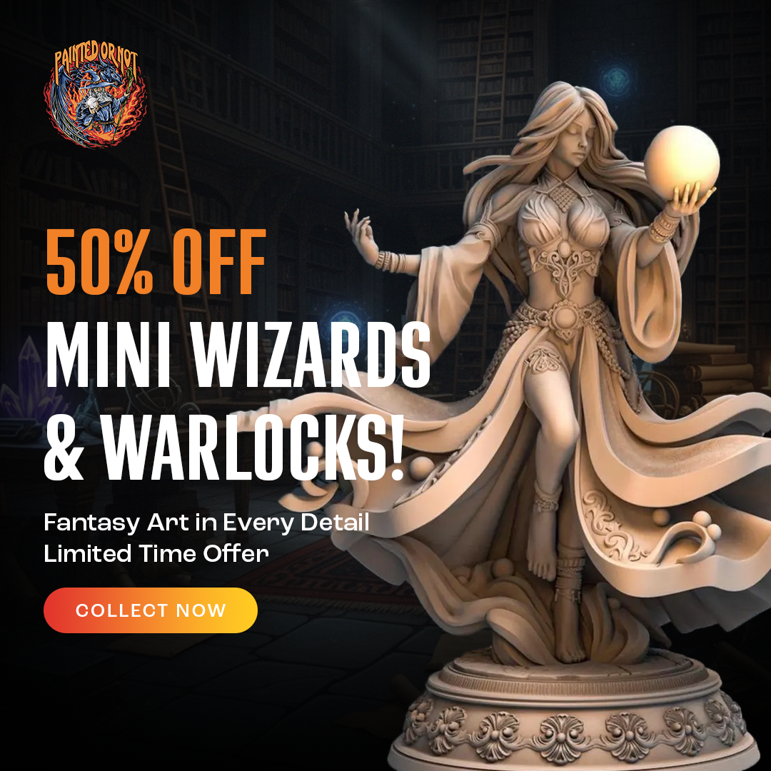 Painted Or Not Facebook ad: 50% OFF Resin Minis
