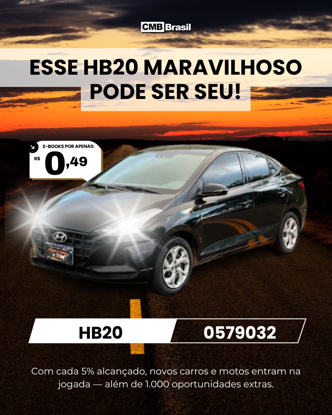 Paulo Freitas Automóveis Facebook ad: O HB20 já entrou no caminho.
