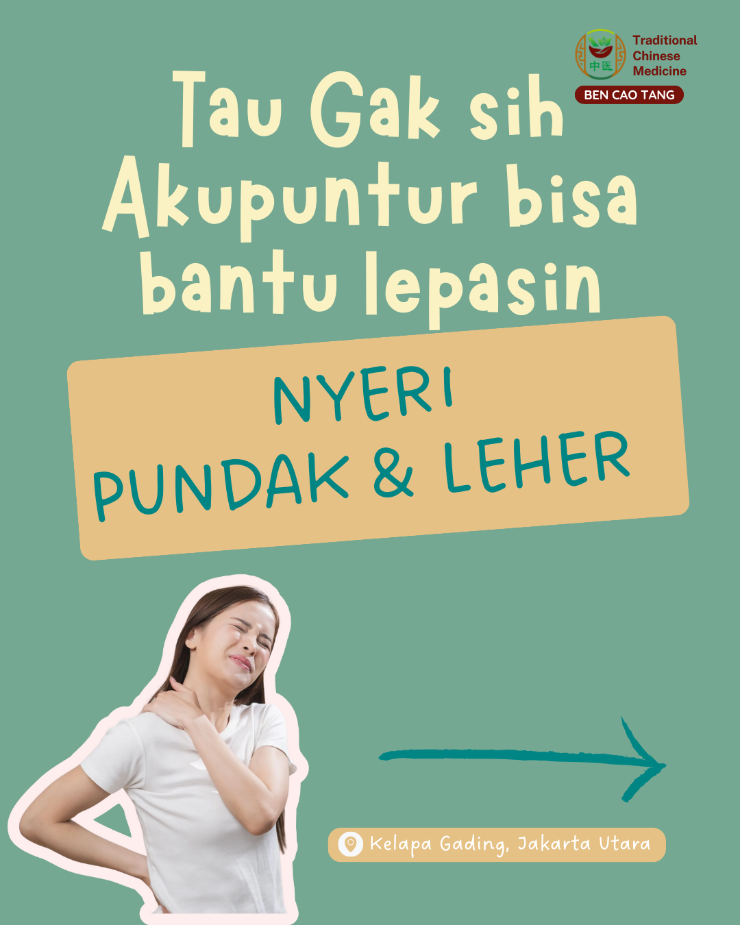 Ben Cao Tang Traditional Chinese Wellness Facebook ad: 𝐋𝐞𝐡𝐞𝐫 & 𝐩𝐮𝐧𝐝𝐚𝐤 sering kaku, pegal, sampai nyeri?