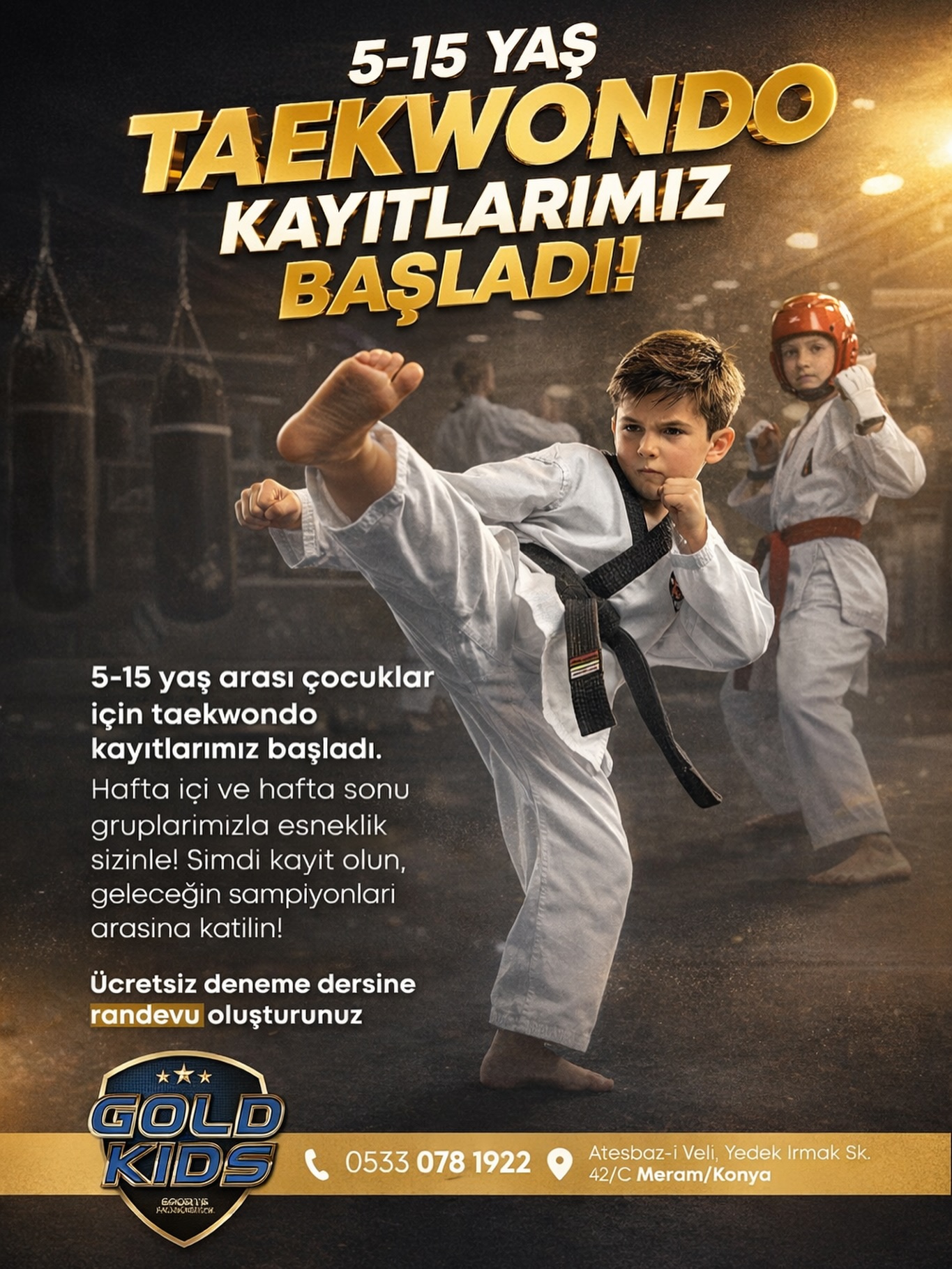 Goldkids Cimnastik Okulu Facebook ad: TAEKWONDO KAYITLARIMIZ BAŞLAMIŞTIR.
