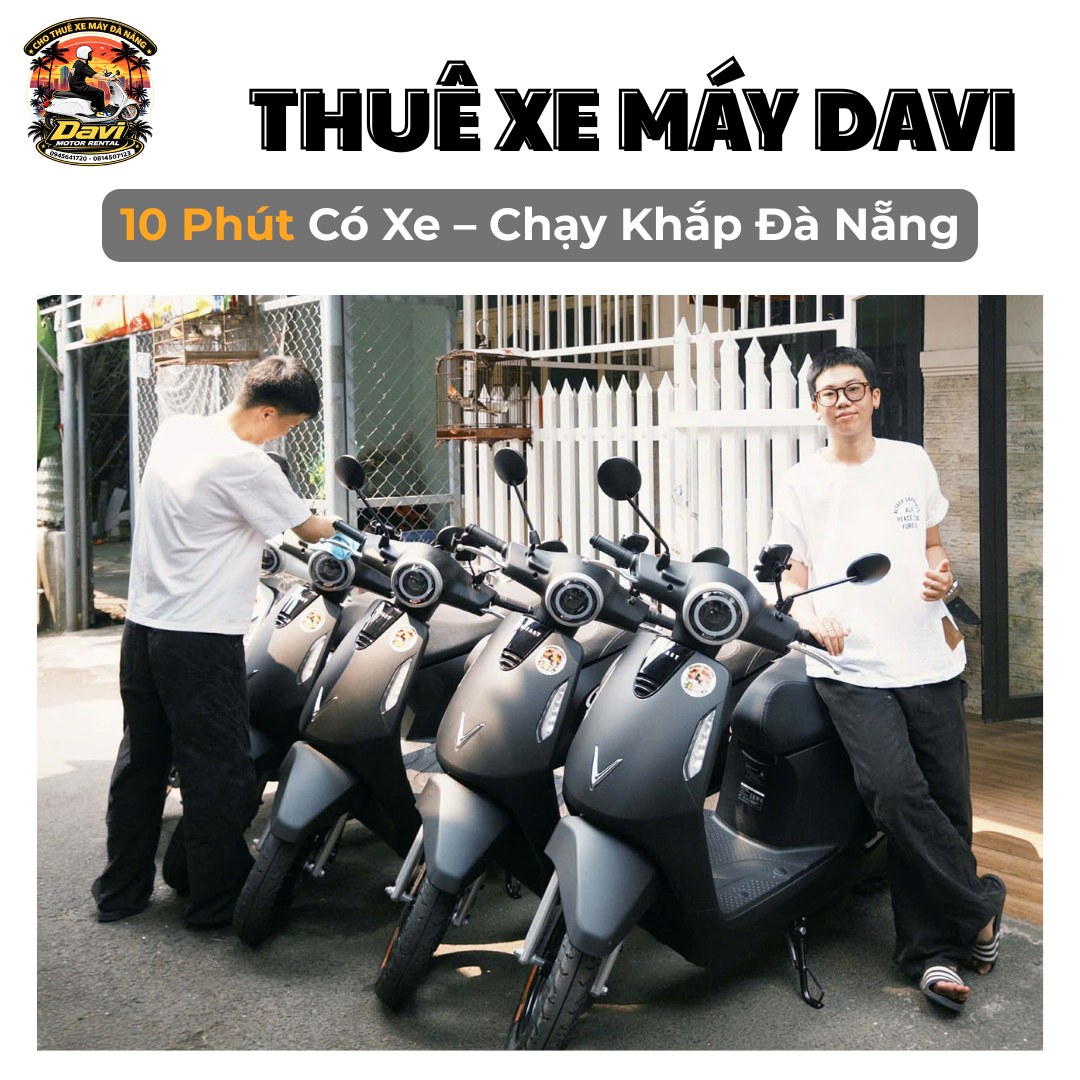 Thuê Xe Máy Đà Nẵng - DAVI Facebook ad: BẠN CHỈ CẦN 10 PHÚT ĐỂ CÓ XE…