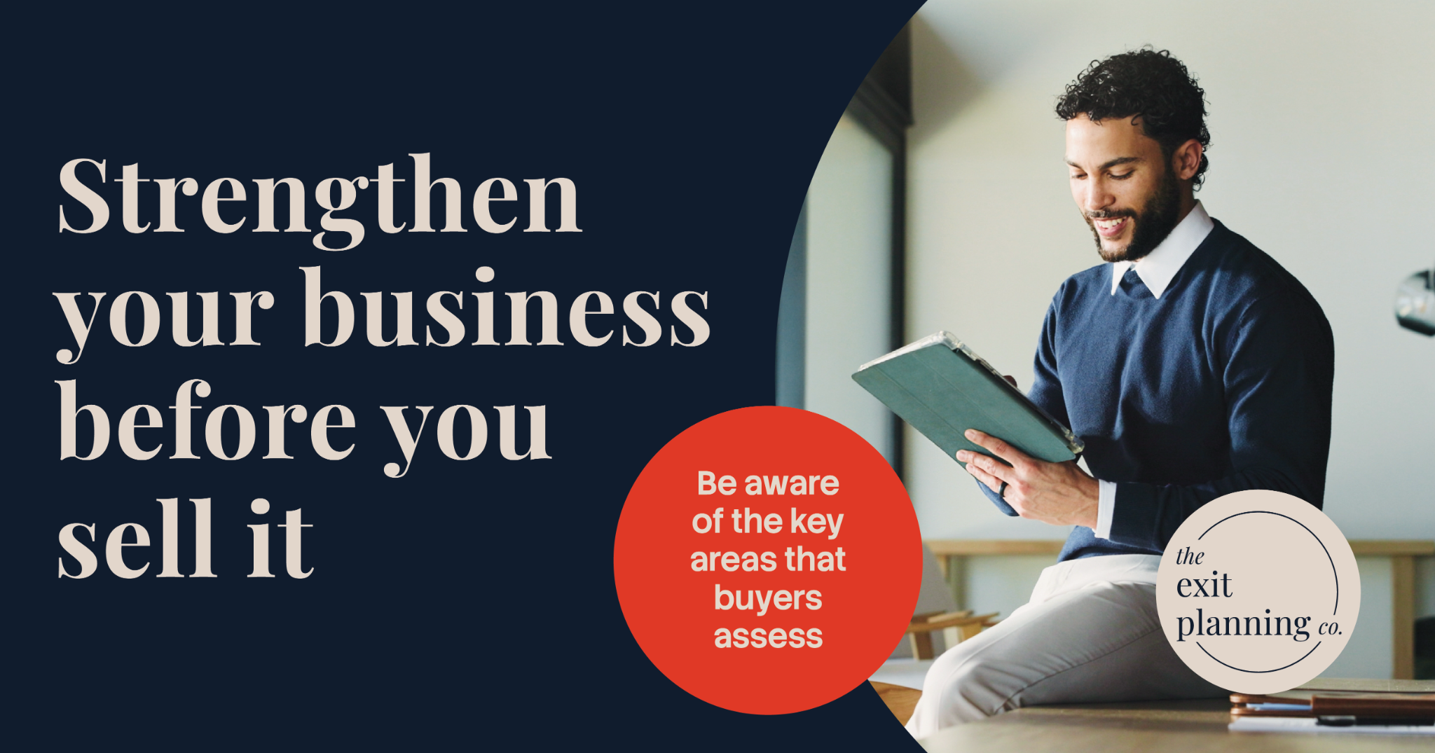 The Exit Planning Co. Facebook ad: A strong business leads to stronger offers.