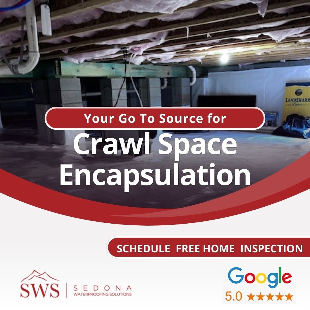 Sedona Waterproofing Solutions Facebook ad: Experienced Crawl Space Encapsulation Company!