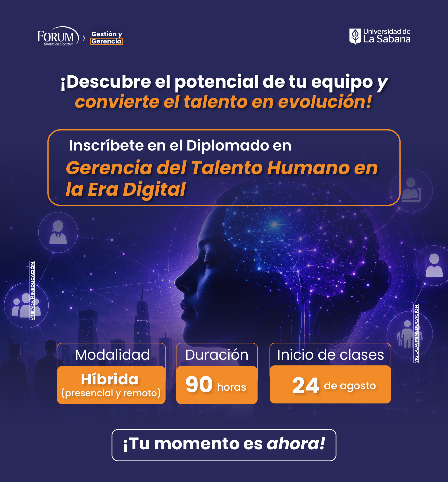 FORUM, formación ejecutiva Facebook ad: El Diplomado en Gerencia del Talento Humano en la Era…
