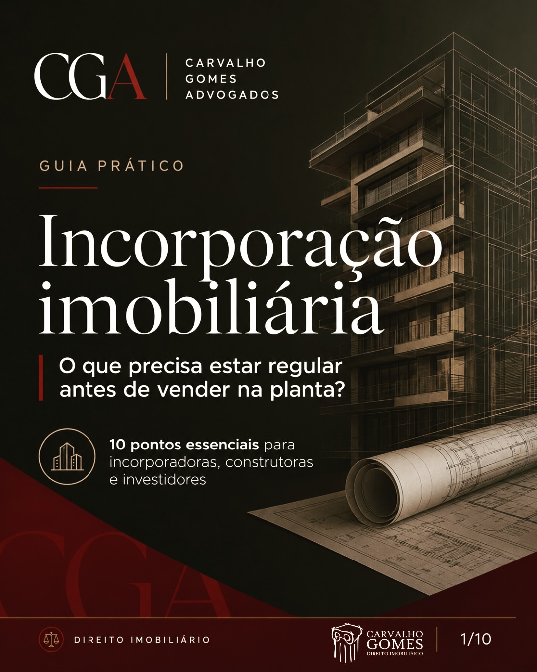 Carvalho Gomes Advogados Facebook ad: A incorporação imobiliária começa muito antes da obra.