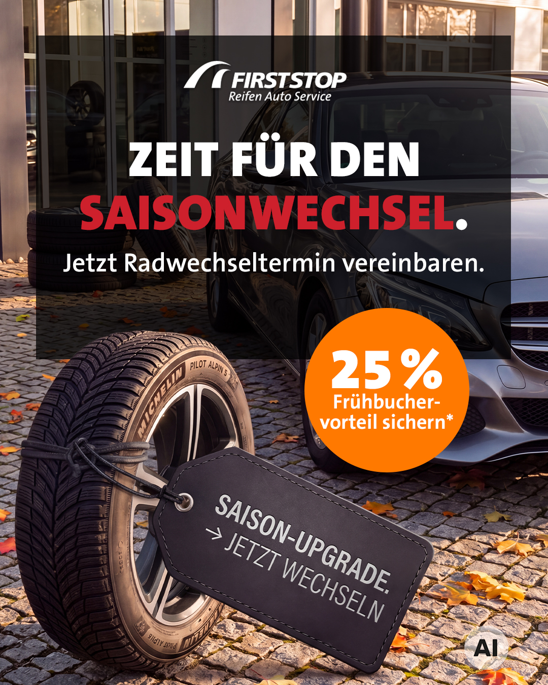First Stop Reifen und Autoservice Facebook ad: 25% Frühbuchervorteil*