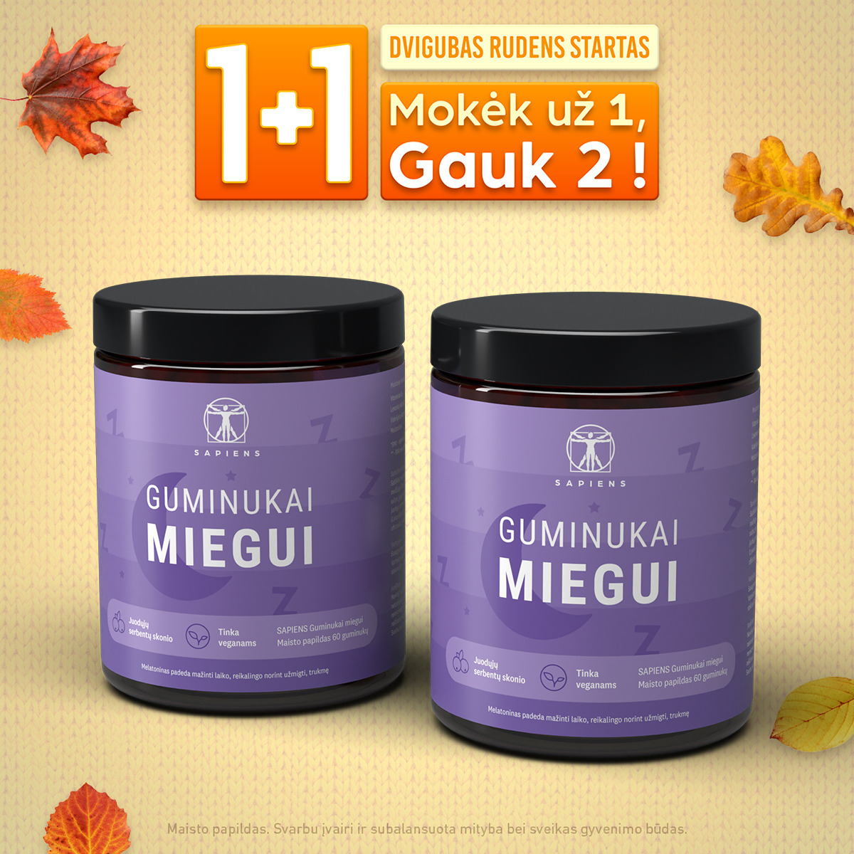 Sapiens Facebook ad: GUMINUKAI MIEGUI 1+1