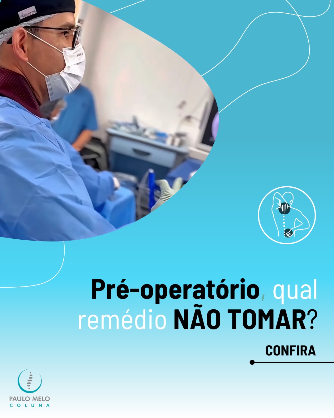 Dr. Paulo Melo - Coluna Facebook ad: ATENÇÃO NO PRÉ-OPERATÓRIO!