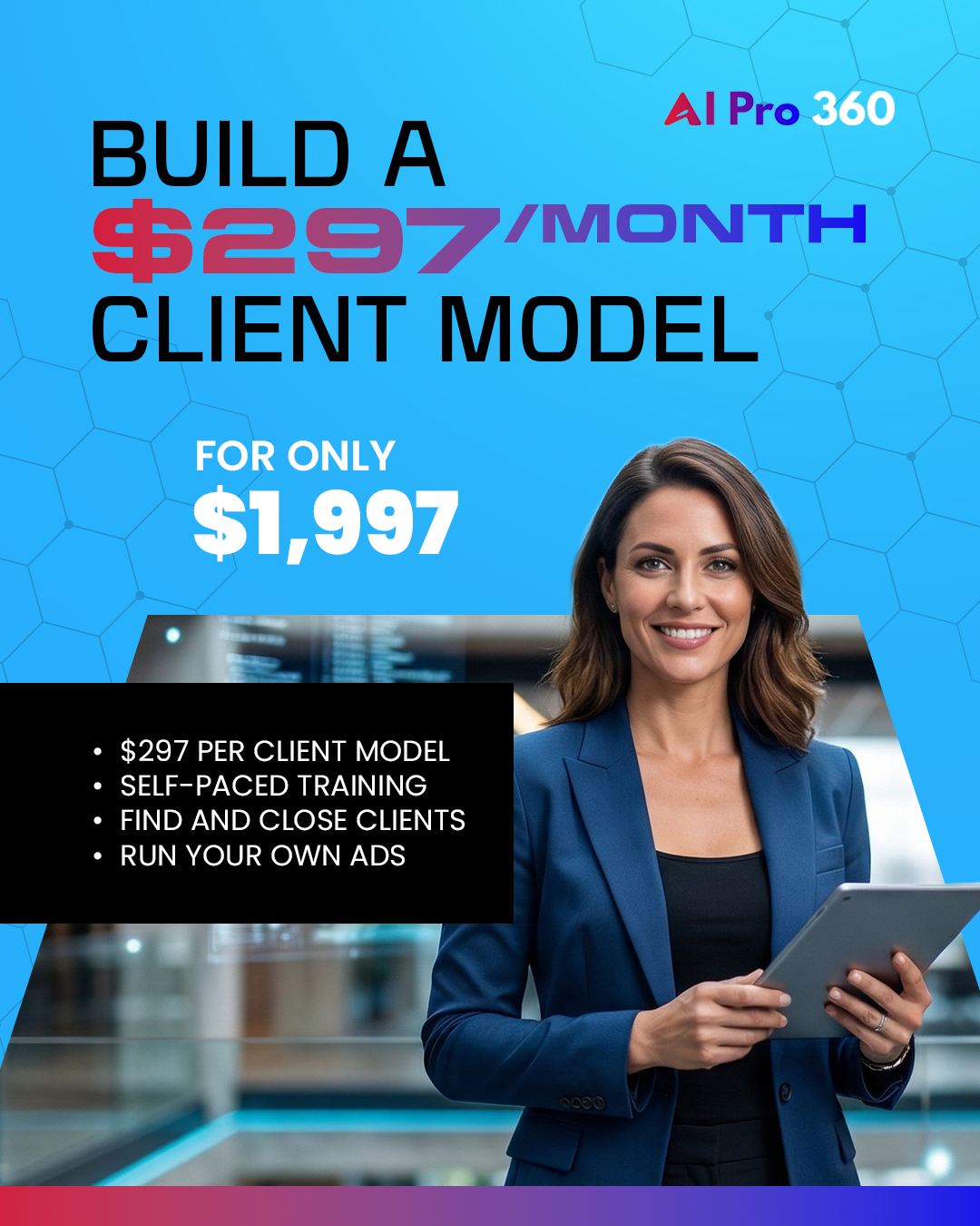 AI Pro 360 Facebook ad: Learn To Sell AI Services - Only $1,997