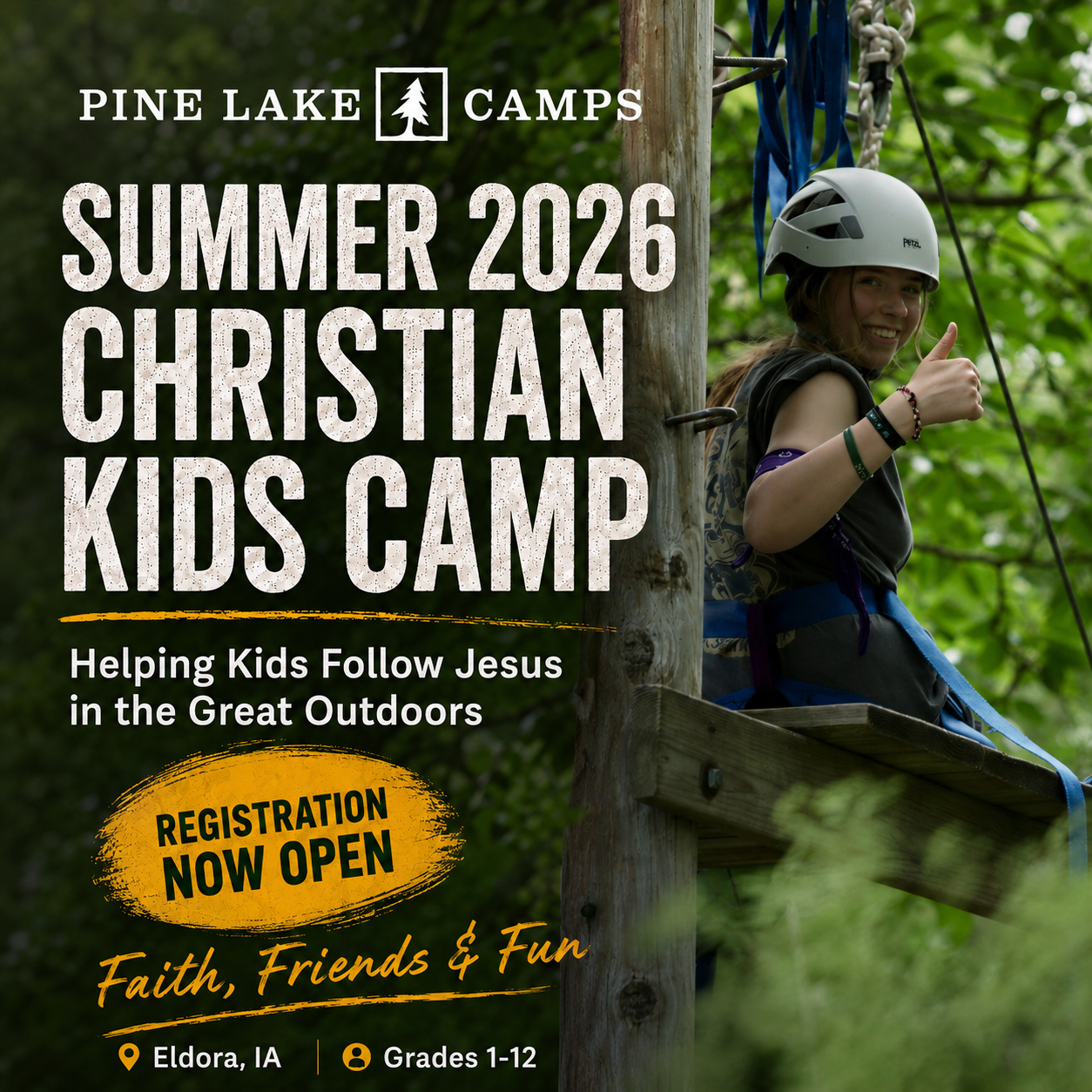 Pine Lake Camps Facebook ad: Helping Kids Follow Jesus in the Great Outdoors Grades…