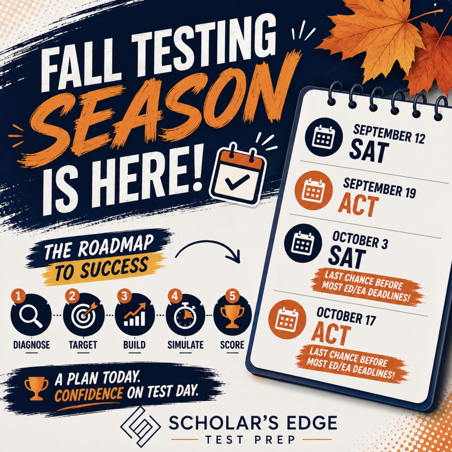 Scholars Edge Facebook ad: Mark Your Calendars: Fall Testing Season is Here!