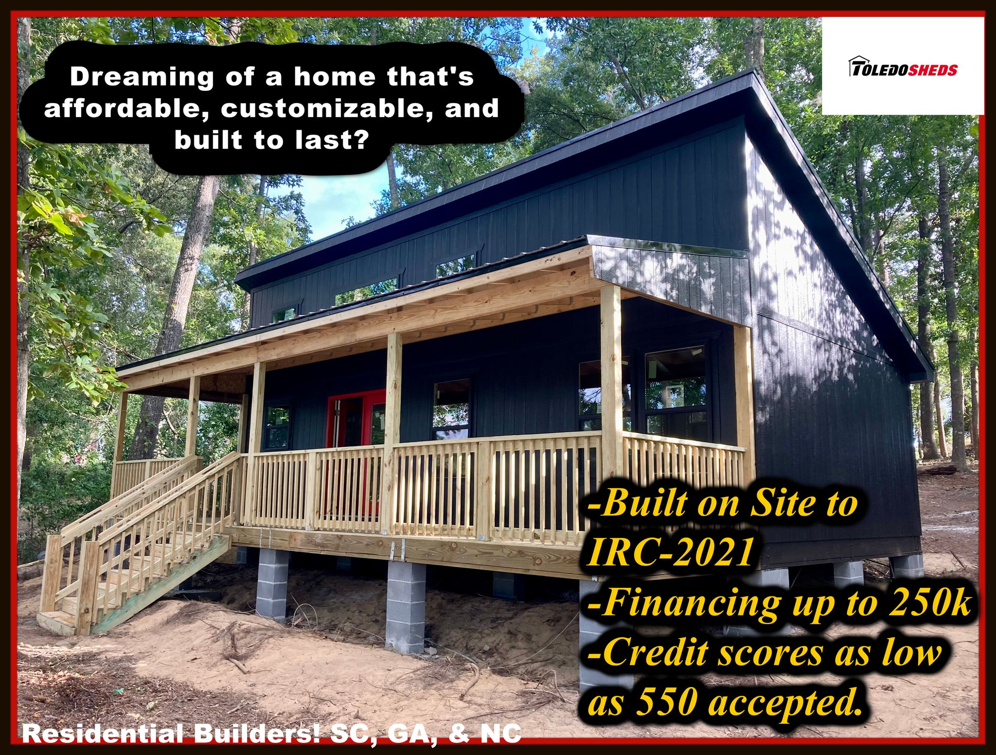Toledo Sheds and More Facebook ad: Residential Home Builders Serving SC and NC.