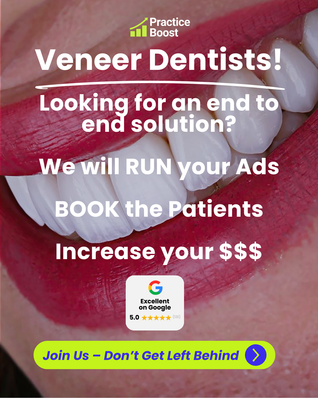 Practice Boost Facebook ad: Get More Veneer Patients!