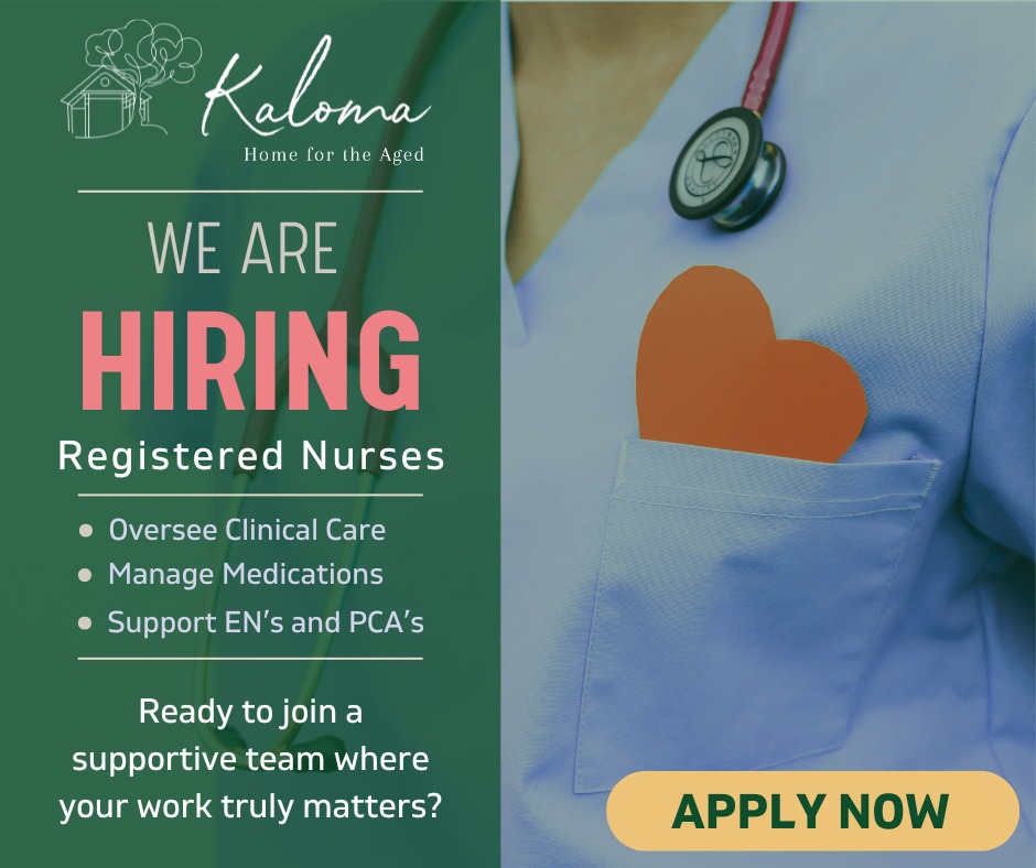 Kaloma Home for the Aged Facebook ad: Registered Nurses, looking for more than just a…