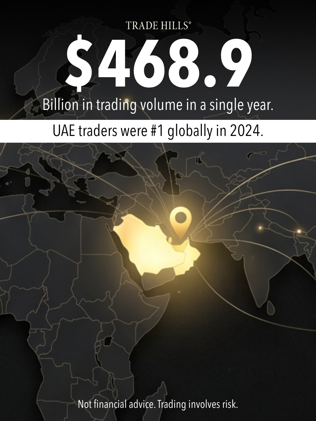 Trade Hills Financial Facebook ad: UAE traders were #1 globally in 2024. Here's how to join…