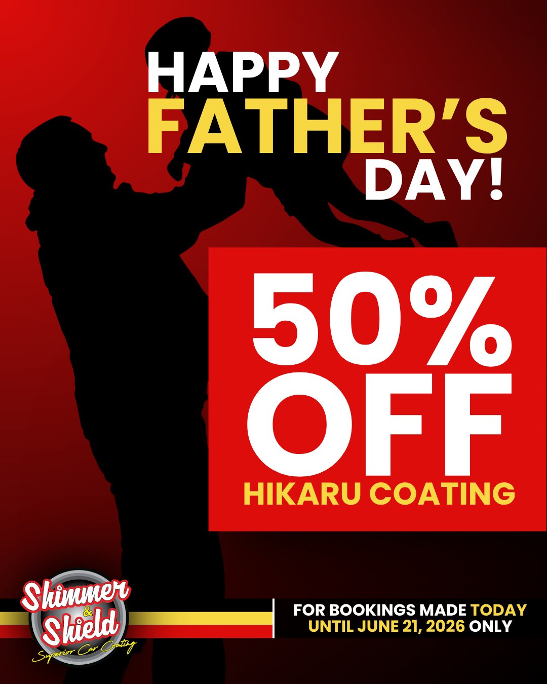 Shimmer & Shield Car Coating Facebook ad: FATHER'S DAY EXCLUSIVE: 50% OFF HIKARU COATING!