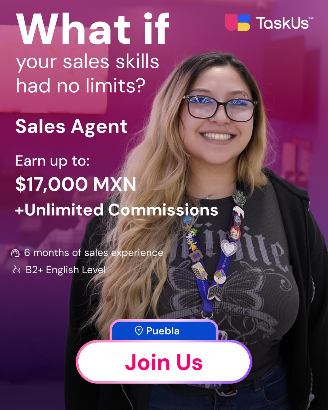 TaskUs Facebook ad: Join TaskUs Puebla's Sales Team and earn more