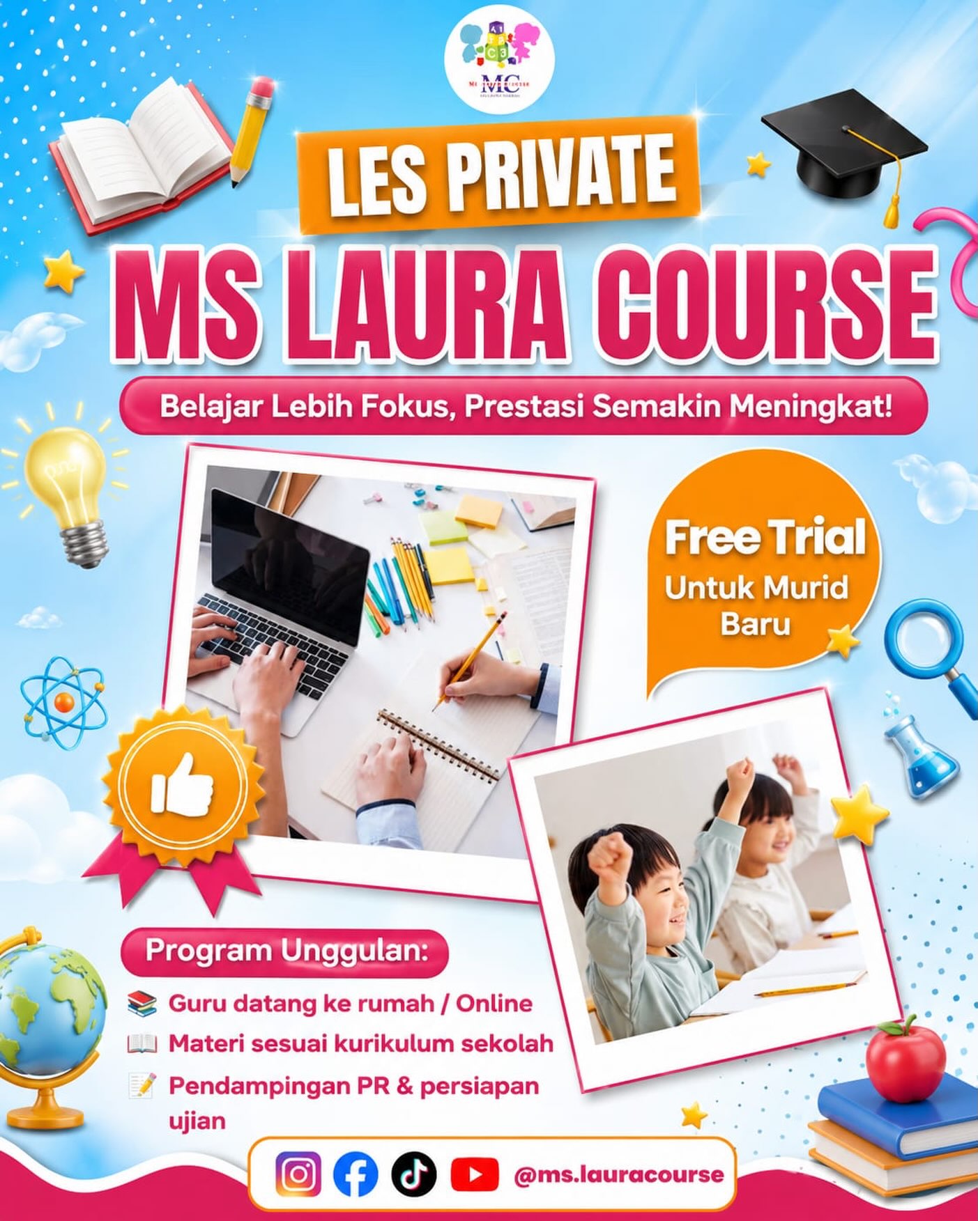 Ms.lauracourse Facebook ad: Belajar lebih fokus, prestasi semakin meningkat bersama Ms…
