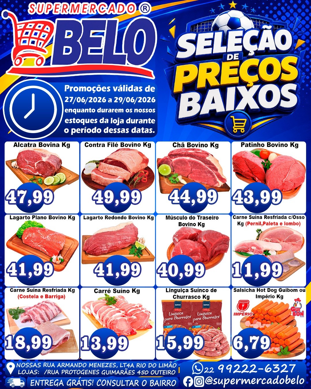 Supermercado Belo Facebook ad: Loja 1: Rua Armando Menezes, LT4A Rio do…