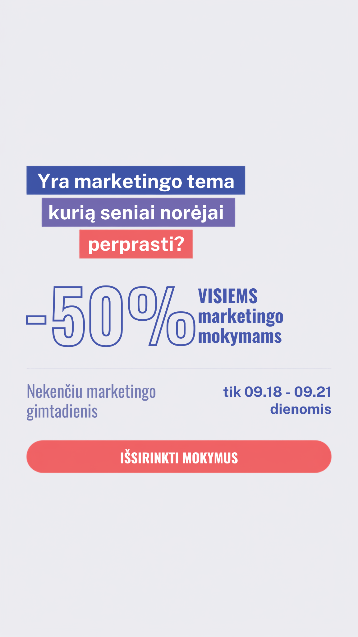 Nekenčiu marketingo. Socialinių tinklų agentūra Facebook ad: Išsirink, ką nori išmokti -50%