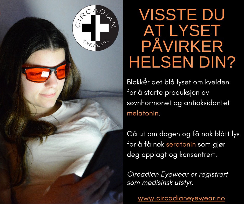 Circadian Eyewear Facebook ad: Briller fra Circadian Eyewear blokkerer 100% av skadelig…