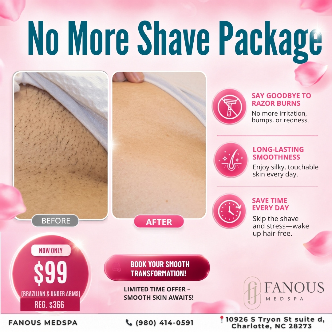 Fanous medspa Facebook ad: Say Goodbye to Shaving, Brazilian + Underarms for $99