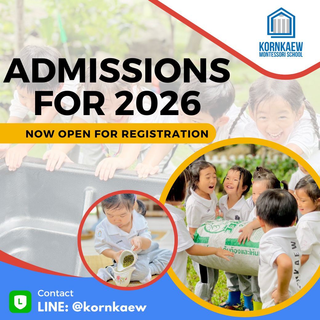 Kornkaew Montessori School Facebook ad: Admissions for 2026 are now open at Kornkaew…