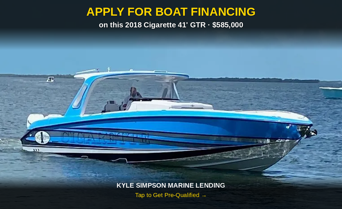 Kyle Simpson Marine Lending Facebook ad: Now Financing: $585,000 Cigarette 41' GTR