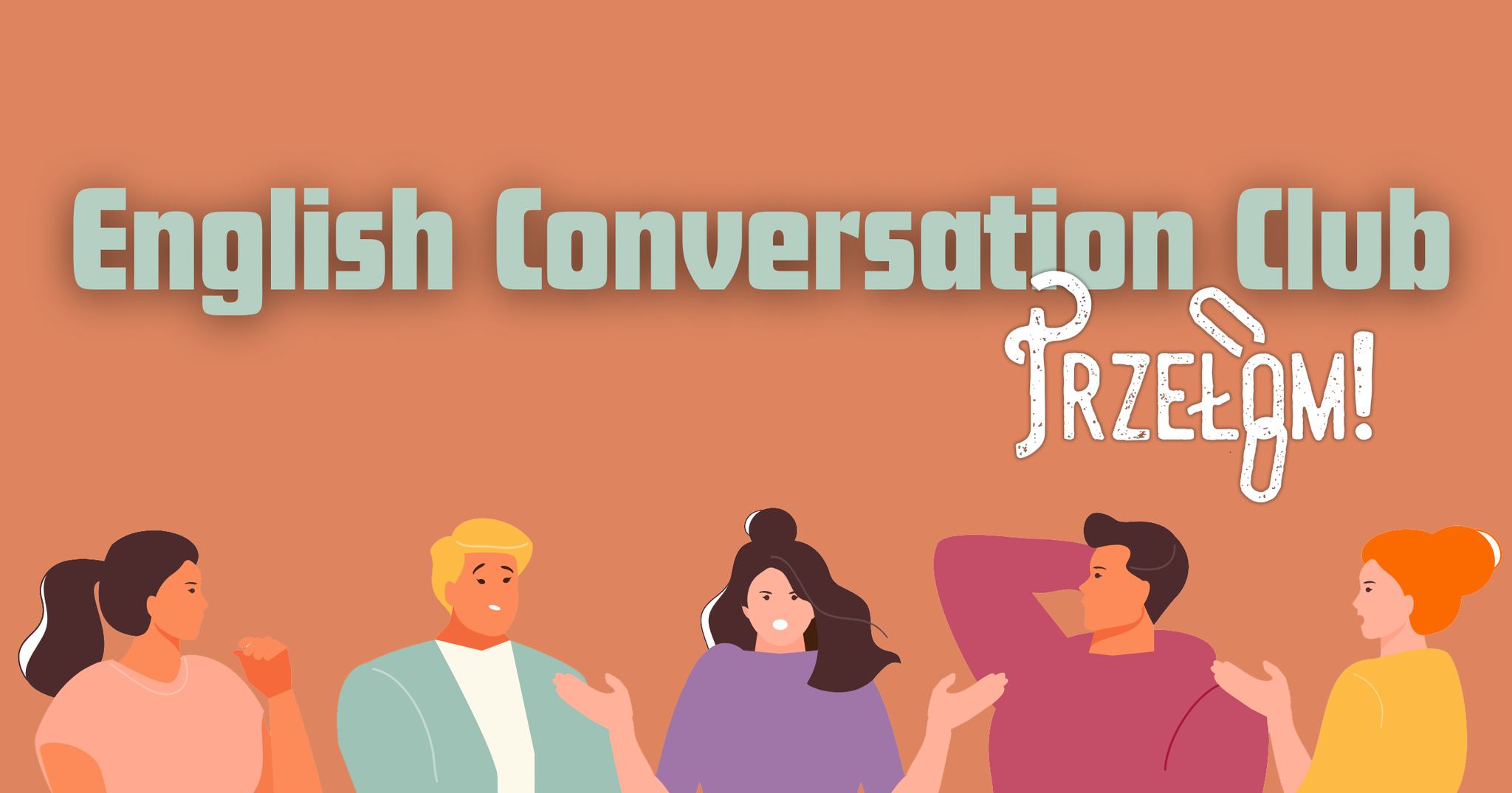 Przełom Katowice Facebook ad: English Conversation!