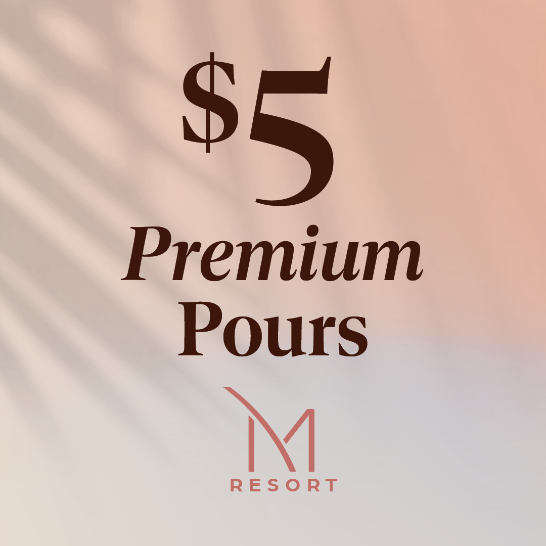 M Resort Spa Casino Facebook ad: $5 Premium Pours.