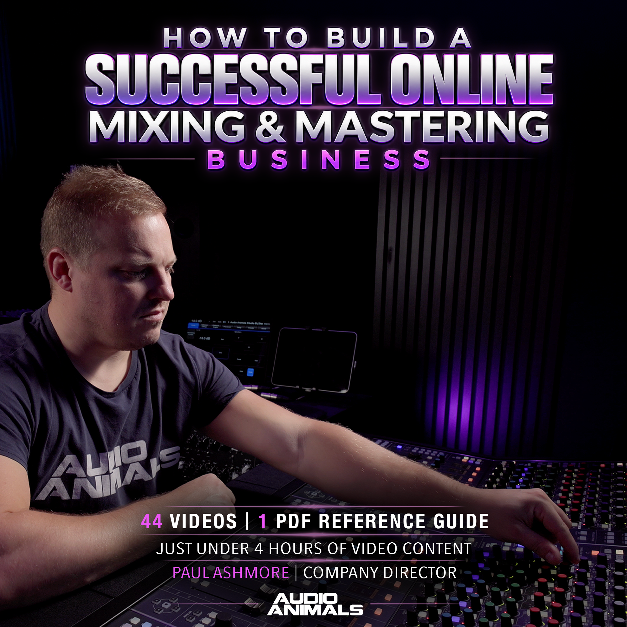 Audio Animals Ltd. Facebook ad: Build Your Mixing & Mastering Business