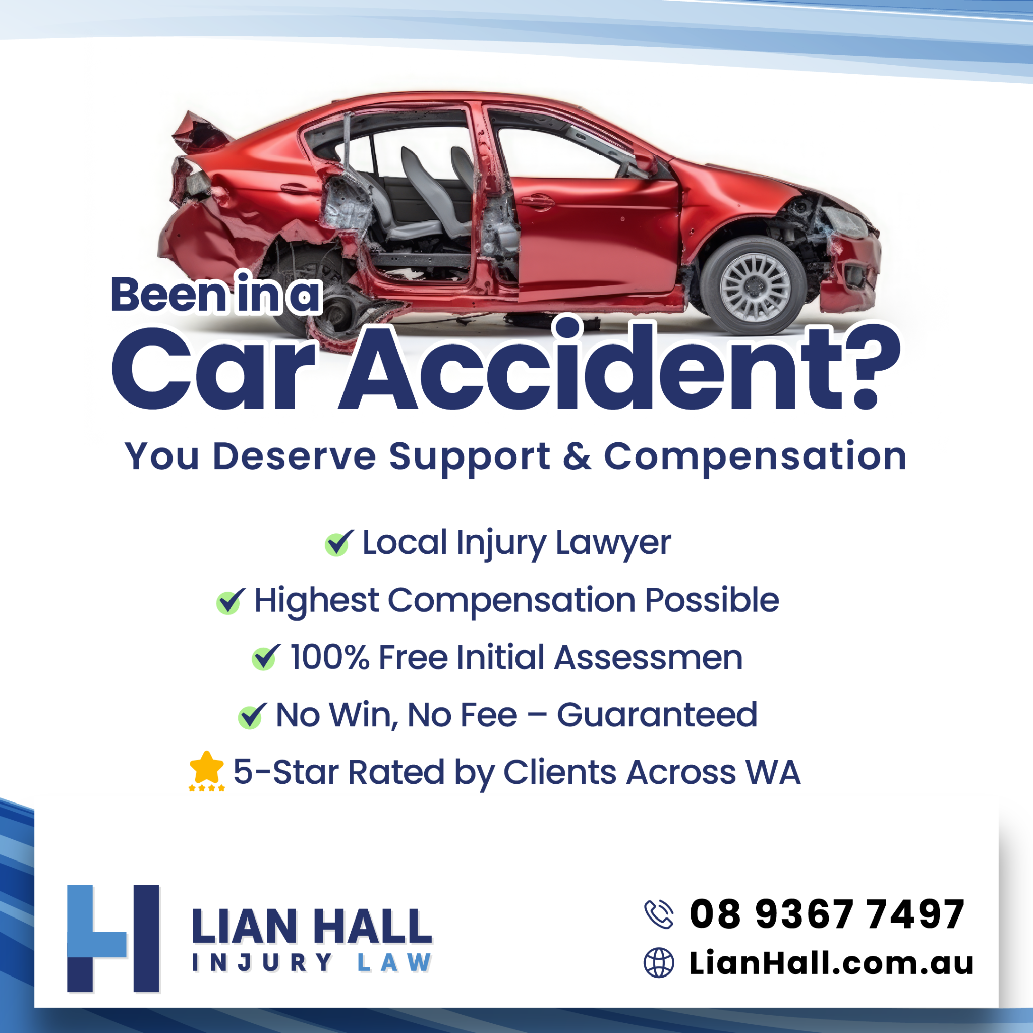 Lian Hall Injury Lawyer Facebook ad: Been in a Car Accident?