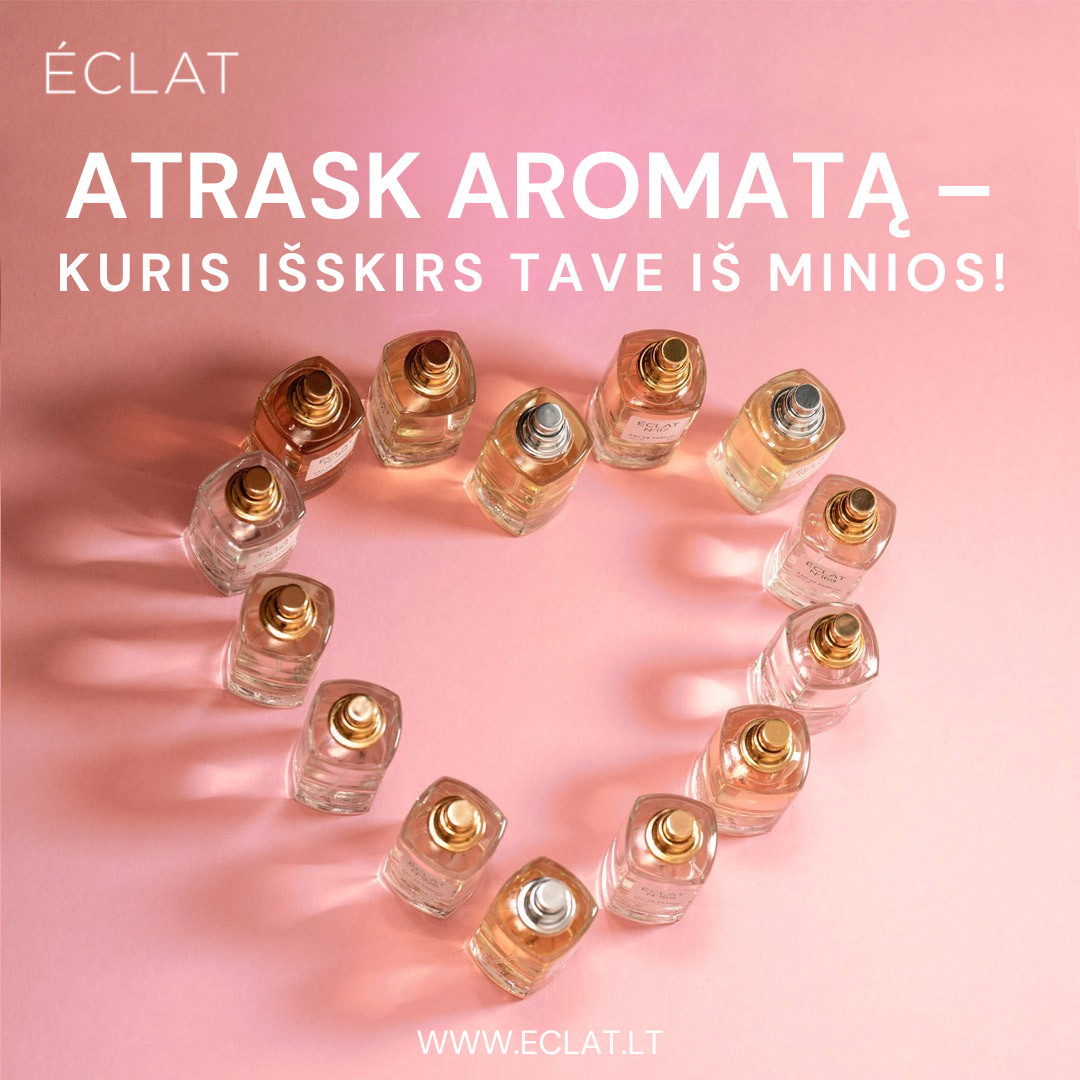 Eclat Lietuva Facebook ad: 𝐀𝐭𝐫𝐚𝐬𝐤 𝐚𝐫𝐨𝐦𝐚𝐭𝐚̨, 𝐤𝐮𝐫𝐢𝐬 𝐢𝐬̌𝐬𝐤𝐢𝐫𝐬…