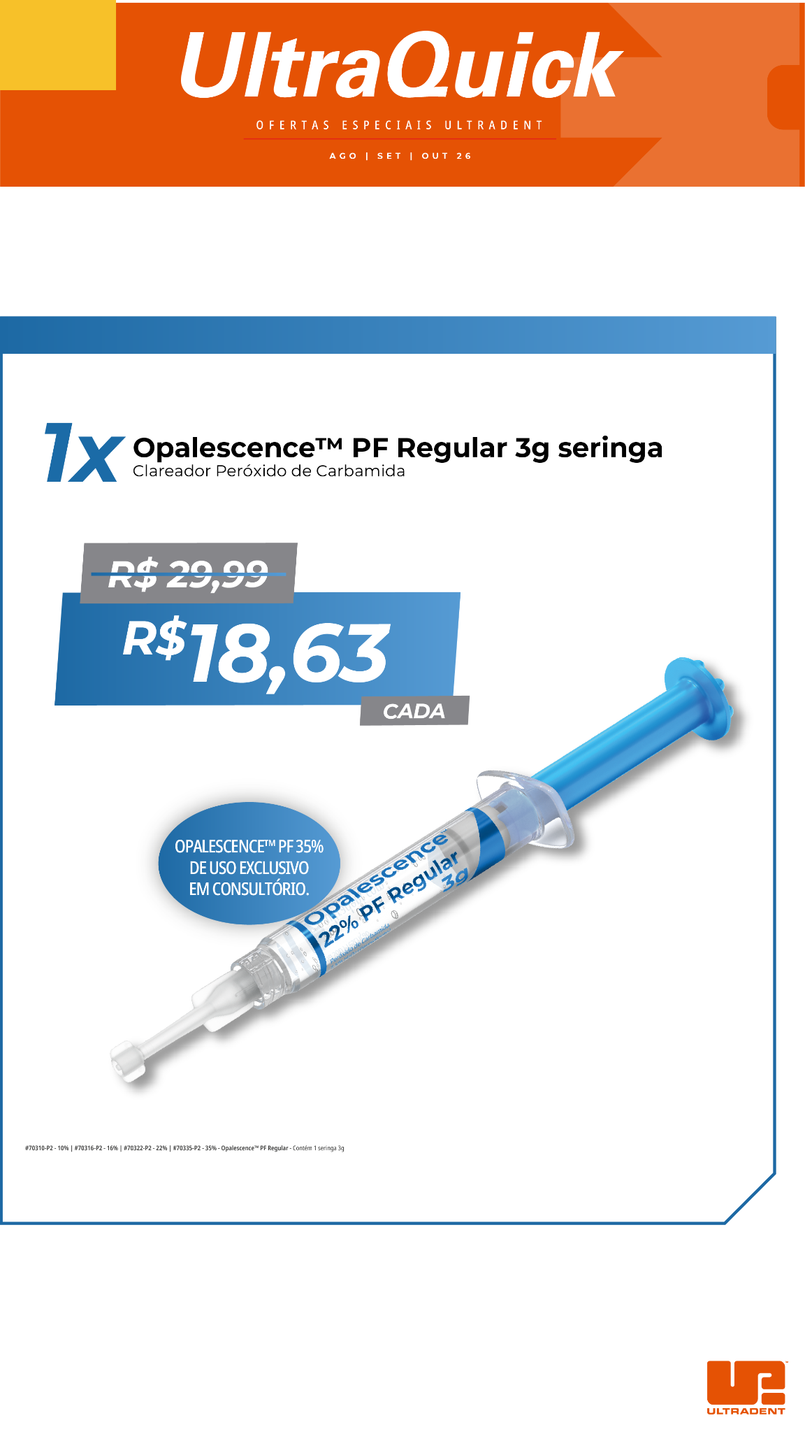Ultradent Brasil Facebook ad from Sep 3, 2026