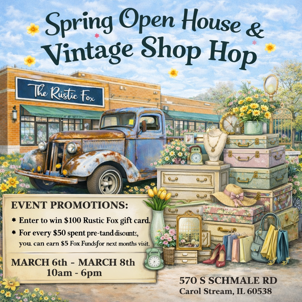 The Rustic Fox - Carol Stream, IL Facebook ad: Spring Open House & Vintage Shop Hop