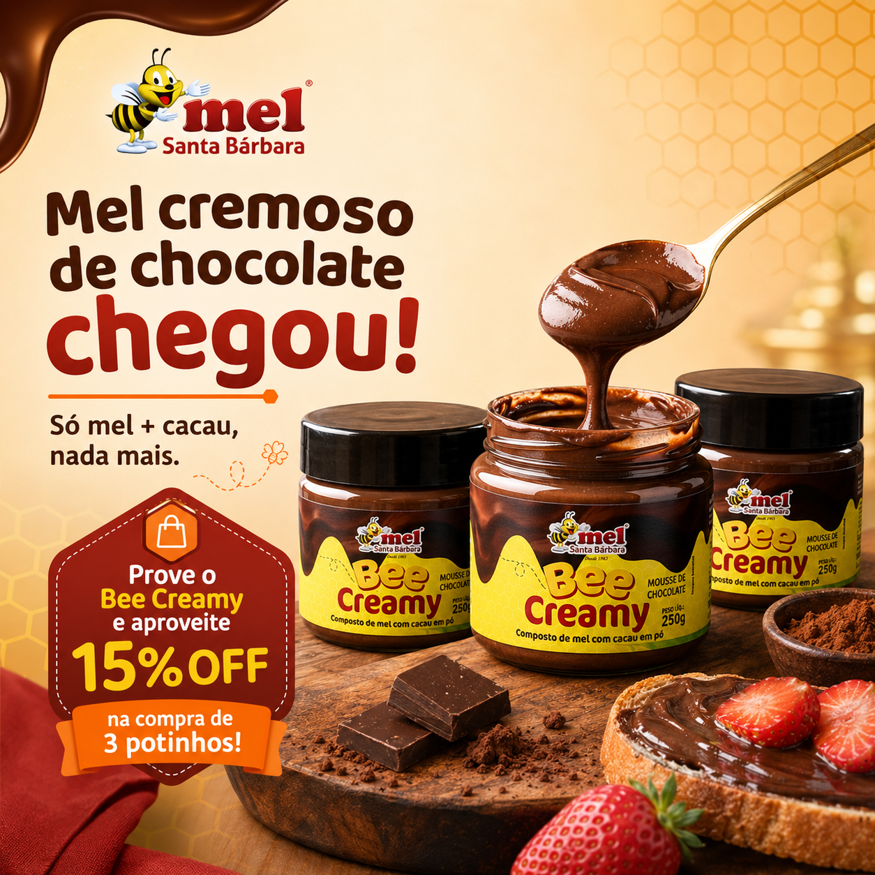 Mel Santa Bárbara Facebook ad: COMPRE 3 GANHE 15% DE DESCONTO - Mel Santa Bárbara