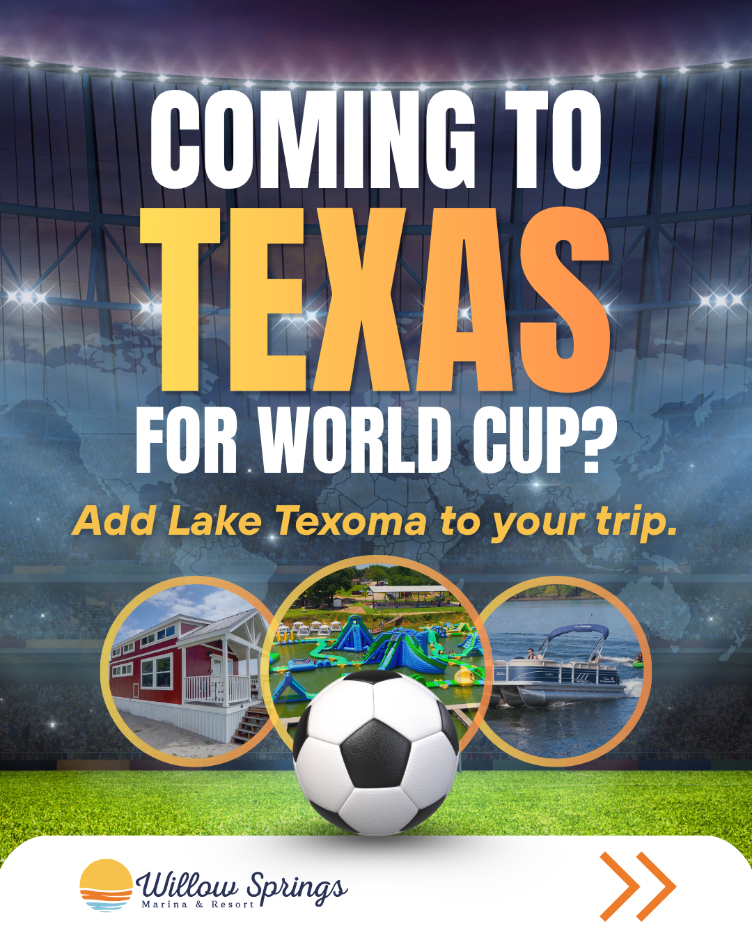 Willow Springs Marina and Resort Facebook ad: Make More of Your World Cup Trip