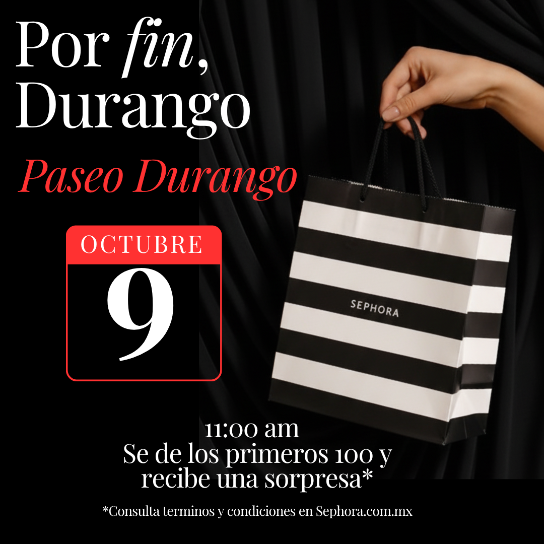 SEPHORA Facebook ad: Durango, tenemos plan.