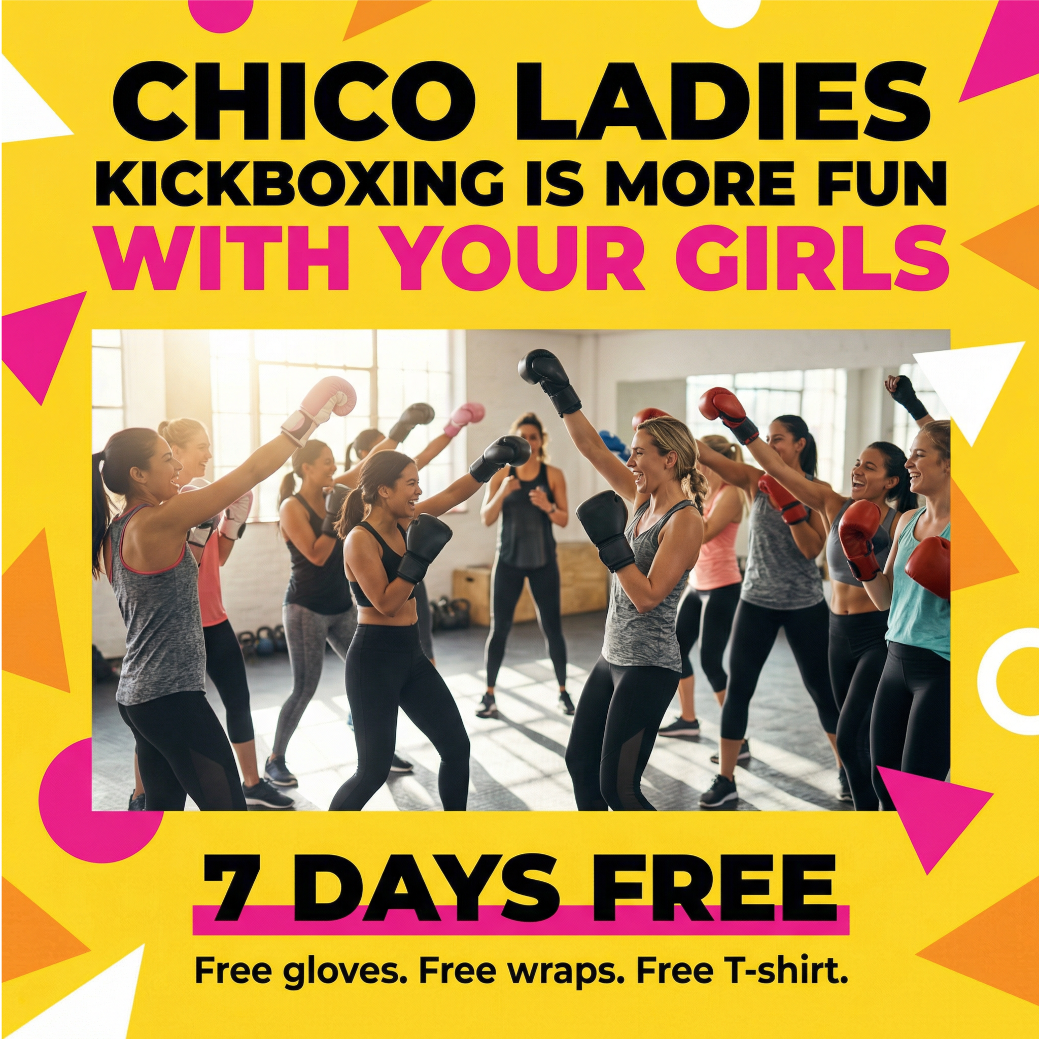 Sweet Fitness Kickboxing - Chico Facebook ad: 7 Days FREE + Over $149 in Gear!