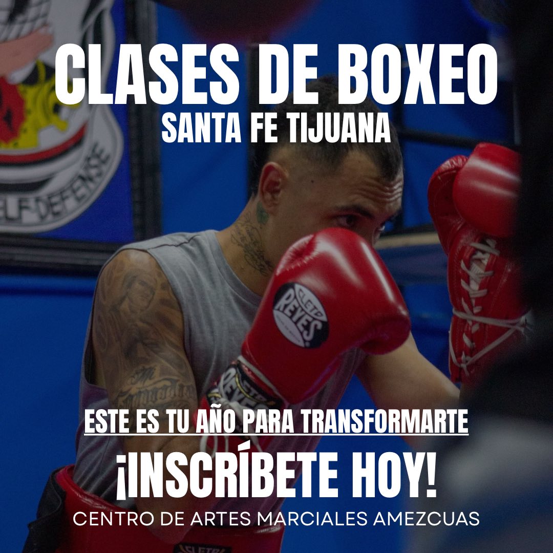 Centro de Artes Marciales Amezcuas Tijuana Facebook ad: BOXEO · KICKBOXING · MMA · JIU JITSU…