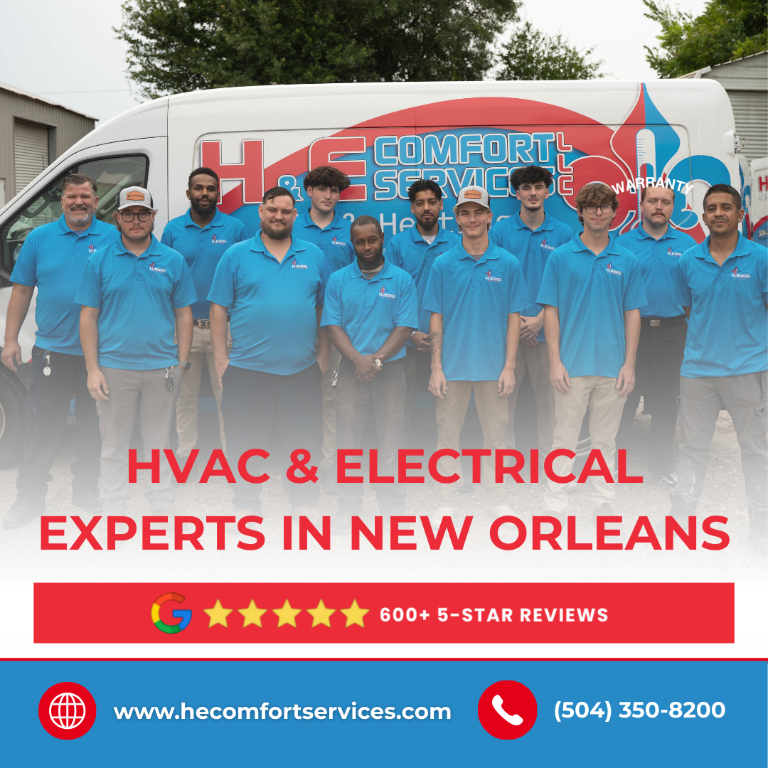 H&E Comfort Services Facebook ad: New Orleans' Trusted HVAC & Electrical Experts