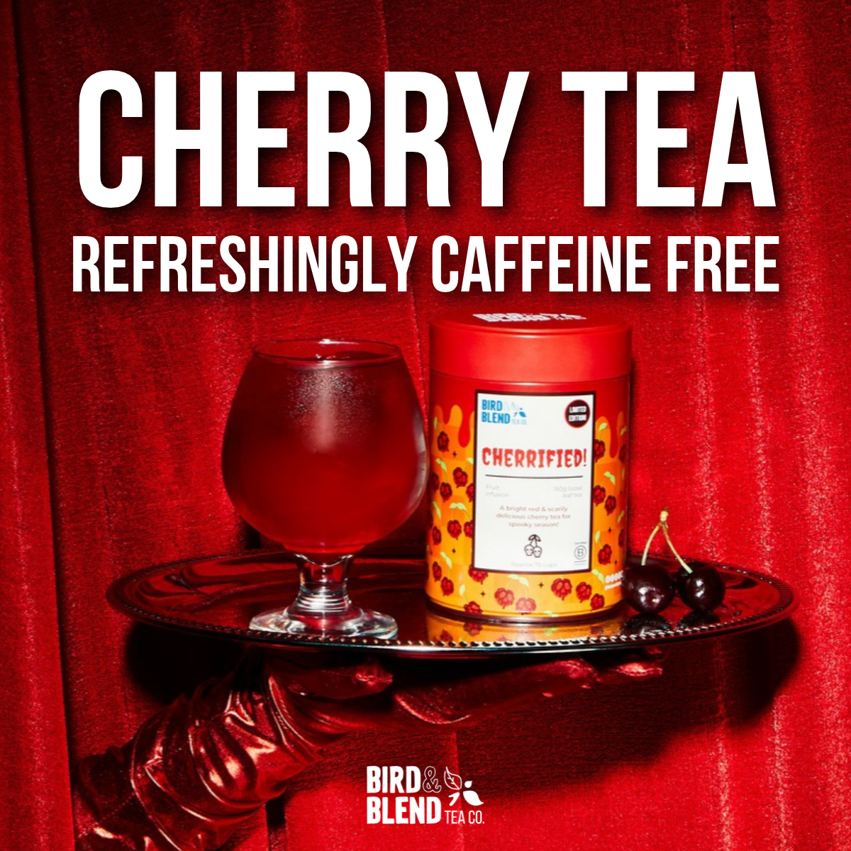 Bird & Blend Tea Co. Facebook ad: Limited Edition Cherrified Tea!